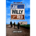 The Legend of Joe, Willy, and Red