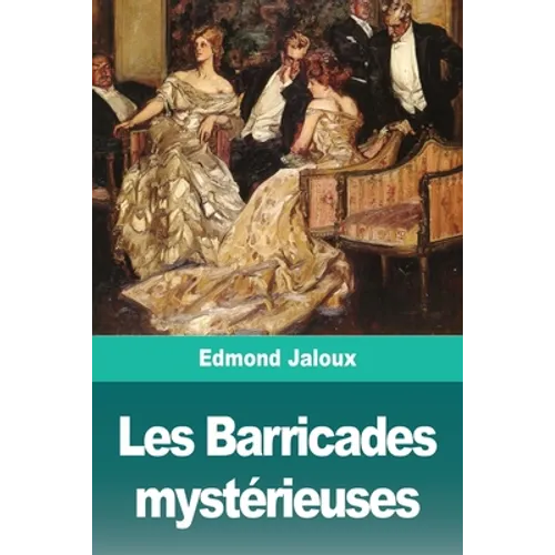 Les Barricades mystérieuses