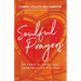 Soulful Prayers: The Power of Intentional Communication with God