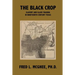 The Black Crop: Slavery and Slave Trading in Nineteenth Century Texas