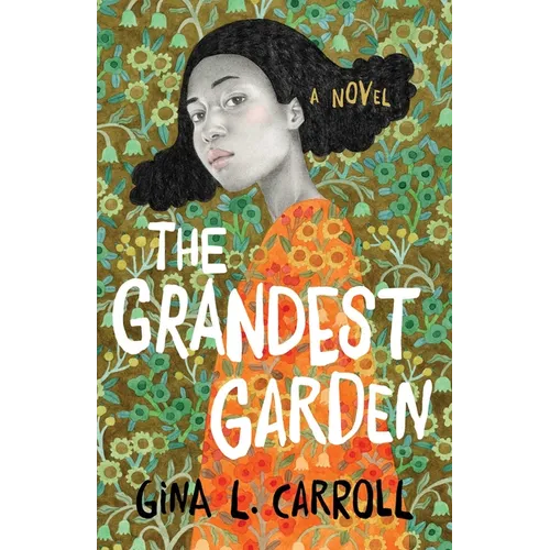 The Grandest Garden