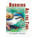 Burning All the Time