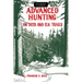 Advanced Hunting on Deer and Elk Trails