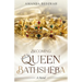 Becoming Queen Bathsheba