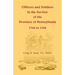 Officers and Soldiers in the Service of the Province of Pennsylvania, 1744 to 1764