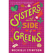 Sisters with a Side of Greens