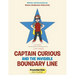 Captain Curious and the Invisible Boundary Line: Proverbial Kids(c)