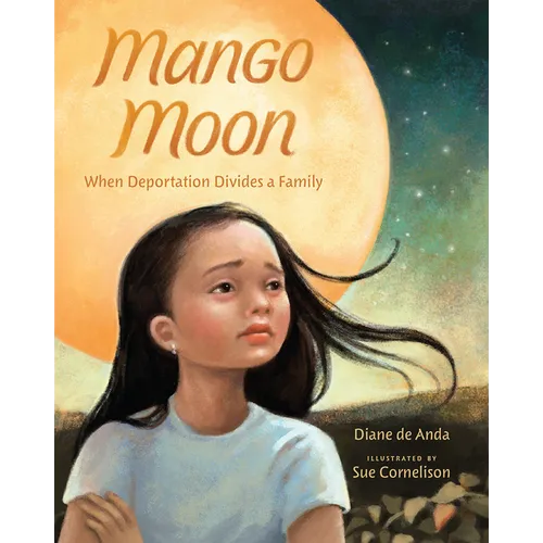 Mango Moon: When Deportation Divides a Family