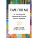 Time for Me: 44 Journaling and Expressive Art Prompts for Busy Therapists