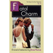 Fatal Charm: A Tessa Crichton Mystery