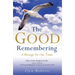 The Good Remembering