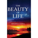 The Beauty of Life