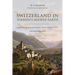 Switzerland in Tolkien's Middle-Earth: In the footsteps of his adventurous summer journey in 1911-with hiking suggestions