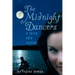 The Midnight Dancers: A Fairy Tale Retold