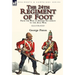 The 24th Regiment of Foot: From the War of Spanish Succession to the Zulu War