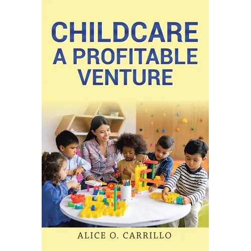 Childcare: A Profitable Venture