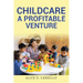 Childcare: A Profitable Venture