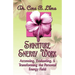Signature Energy Work: Accessing, Evaluating, and Transforming the Personal Energy Field