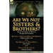 Are We Not Sisters & Brothers?: Three Narratives of Slavery, Escape and Freedom-Running a Thousand Miles for Freedom by William and Ellen Craft, the H