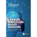 Carbon Nanotube-Based Sensors: Fabrication, Characterization, and Implementation