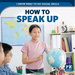 How to Speak Up