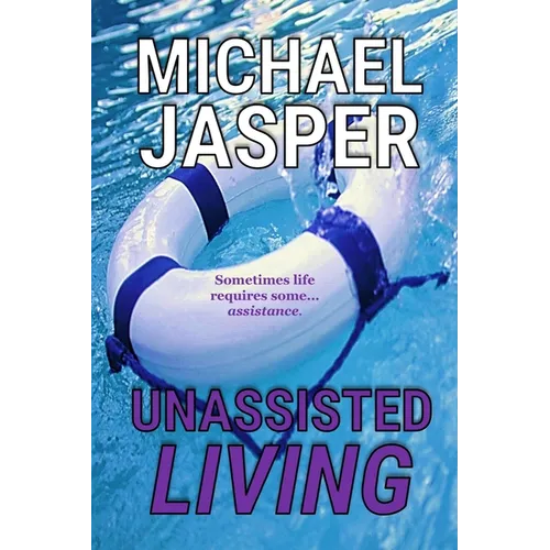 Unassisted Living