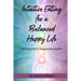 Intuitive Eating for a Balanced Happy Life: food journal & happiness tracker