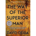 The Way of the Superior Man: A Spiritual Guide to Mastering the Challenges of Women, Work, and Sexual Desire (20th Anniversary Edition)