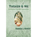 Tucker & Me: Growing Up a Part-Time Southern Boy