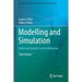 Modelling and Simulation: Exploring Dynamic System Behaviour
