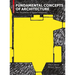 Fundamental Concepts of Architecture: The Vocabulary of Spatial Situations