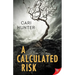 A Calculated Risk