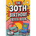 The 30th Birthday Trivia Book