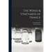 The Wines & Vineyards of France