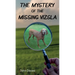 The Mystery of the Missing Vizsla