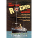 The Ship That Rocked the World: How Radio Caroline Defied the Establishment, Launched the British Invasion, and Made the Planet Safe for Rock and Roll