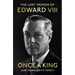 Once a King: The Lost Memoir of Edward VIII