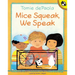 Mice Squeak, We Speak