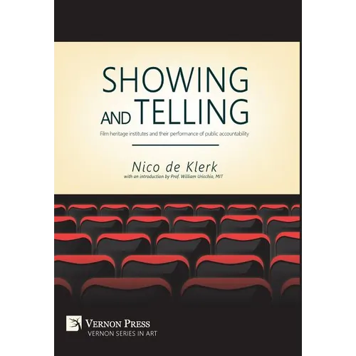 Showing and Telling: Film heritage institutes and their performance of public accountability