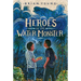 Heroes of the Water Monster
