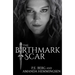 The Birthmark Scar