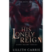 His Lonely Reign