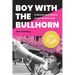 Boy with the Bullhorn: A Memoir and History of ACT Up New York