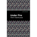 Under Fire