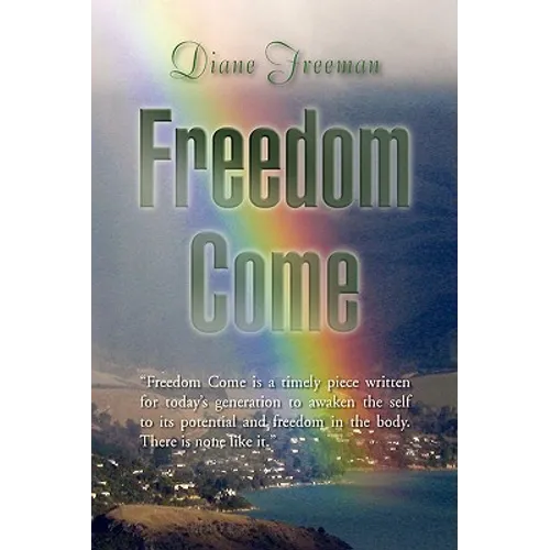 Freedom Come