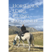 Horseback Long Riding Explained