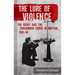 The Lure of Violence: The Right and the Edwardian Crisis in Britain, 1901-1914