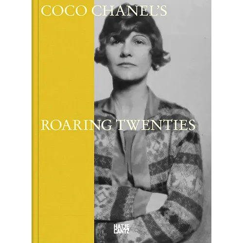 Coco Chanel's Roaring Twenties