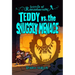 Teddy vs. the Snuggly Menace