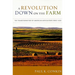 A Revolution Down on the Farm: The Transformation of American Agriculture Since 1929